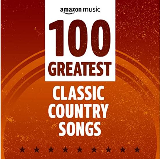 7043 Mp3 100 Greatest Classic Country Songs 2021