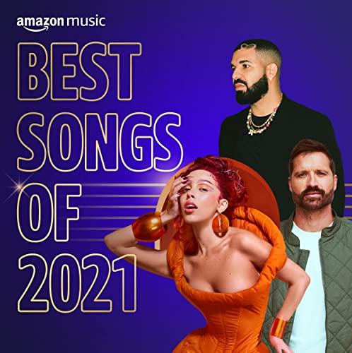 7281 Mp3 Amazon Music Best Songs of 2021 320kbps