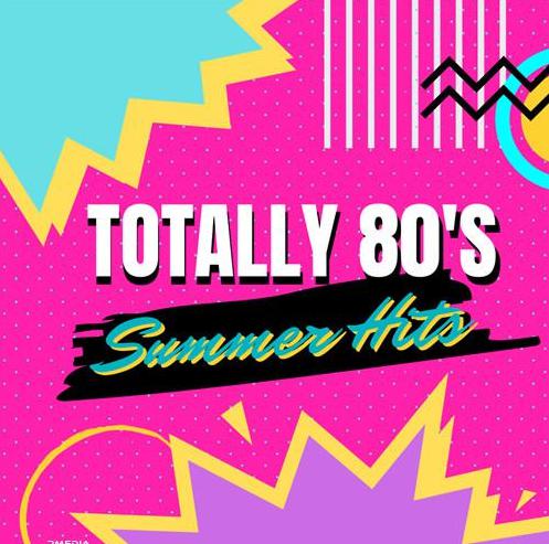 8245 Mp3 Totally 80's Summer Hits (2022) 320kbps